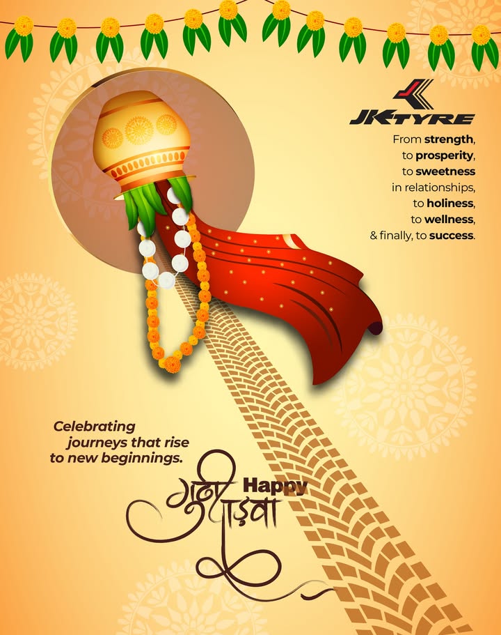 Heres to beginnings that take you further. Happy Gudi Padwa JKTyre TotalControl GudiPadwa