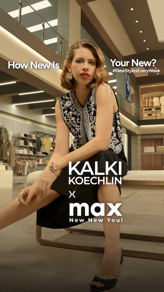 New Look. New Feels. Kalki Koechlin x Max is here to give you that new style rush