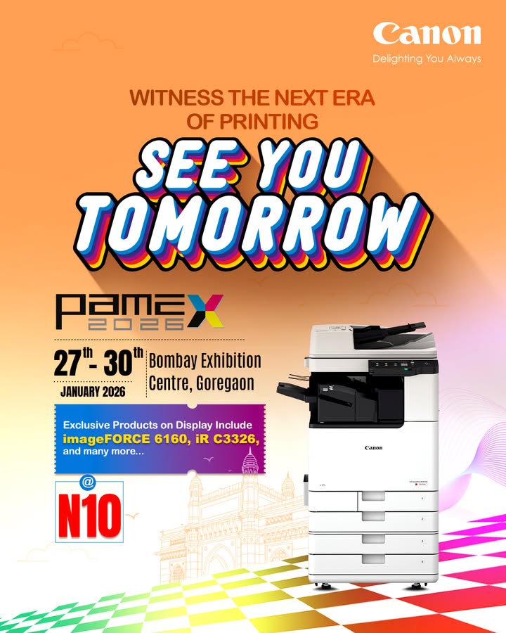 See You Tomorrow at PAMEX Witness the Next Era of Printing with Canon