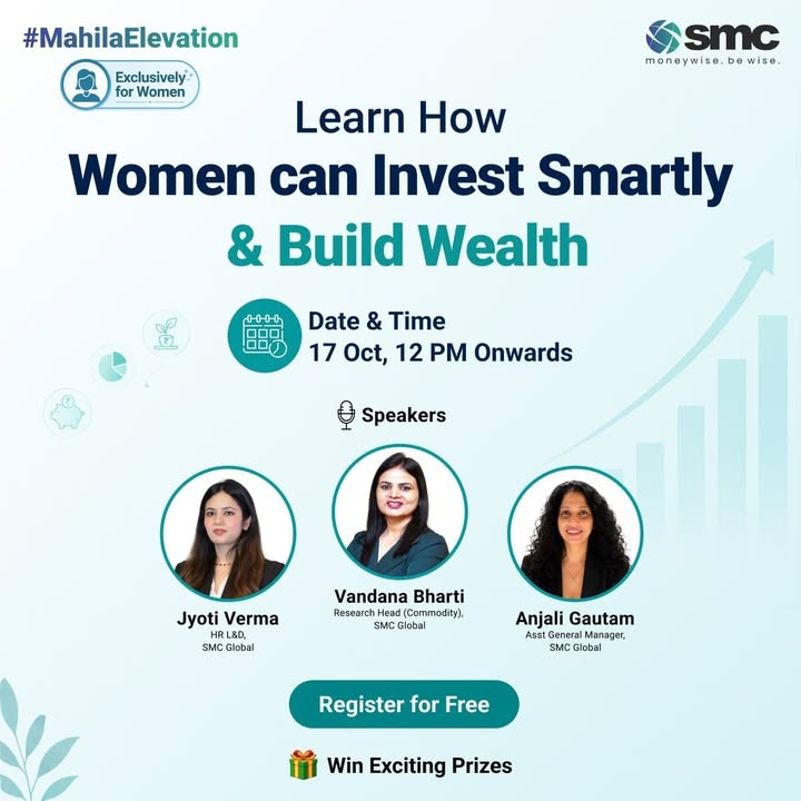  Join Free Webinar on Learn How Women can Invest Smartly and Build Wealth Date Time 17th Oct 2026, 12 00...