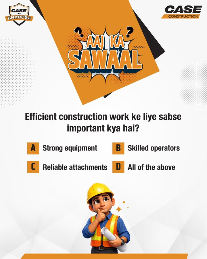Efficient construction work ke liye sabse important kya hai Strong equipment, skilled operators ya reliable attachments A...