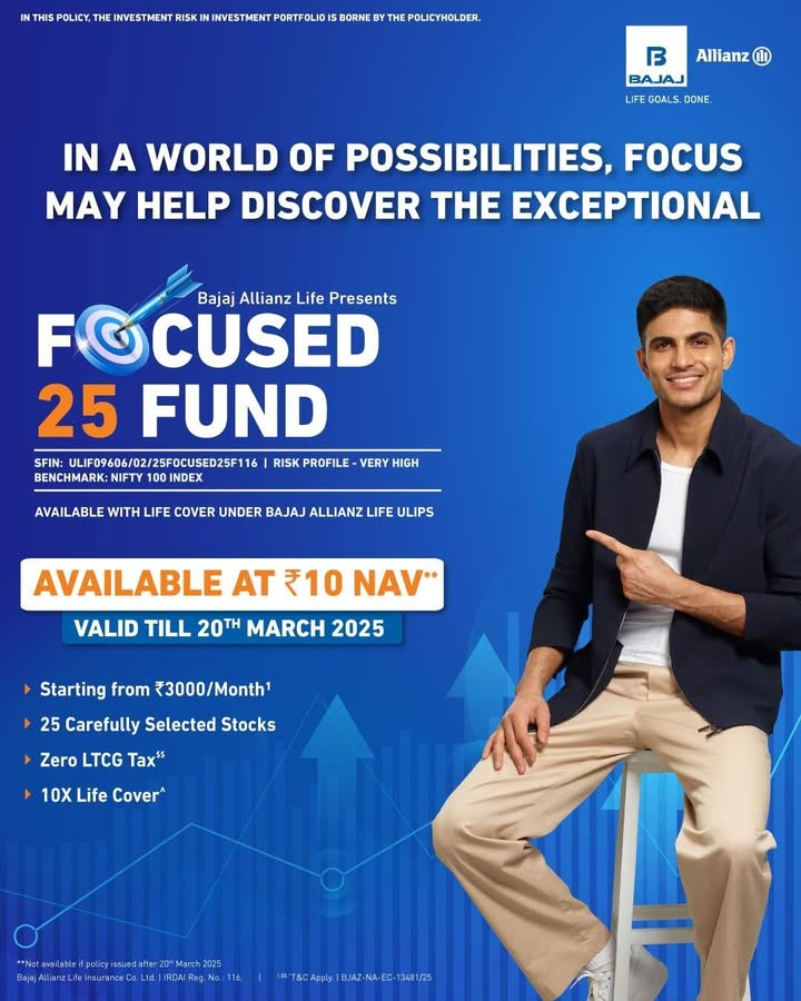  Bajaj Allianz Life Presents Focused 25 Fund A new opportunity that focuses on upto 25 high growth potential stoc...