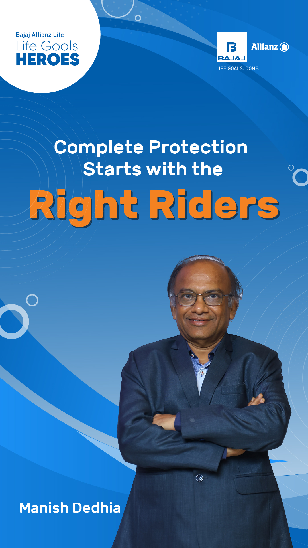 Manish Dedhia, an Insurance Consultant understands how accidents can leave families emotionally and financially shaken
