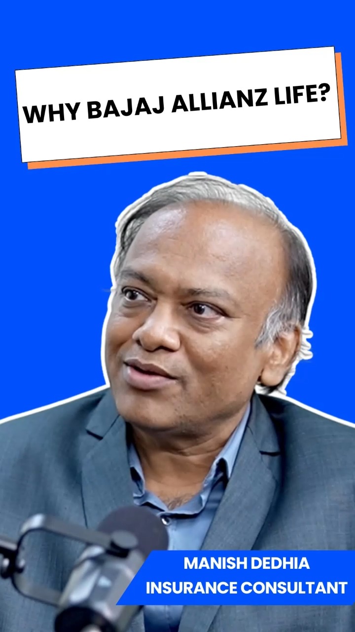Manish Dedhia, a Bajaj Allianz Life Insurance Consultant, shares why he believes in us