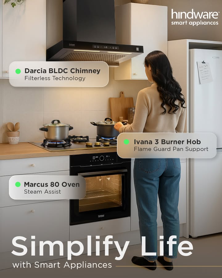 From smart cooking to cleaner kitchens experience effortless living with Hindware Smart Appliances