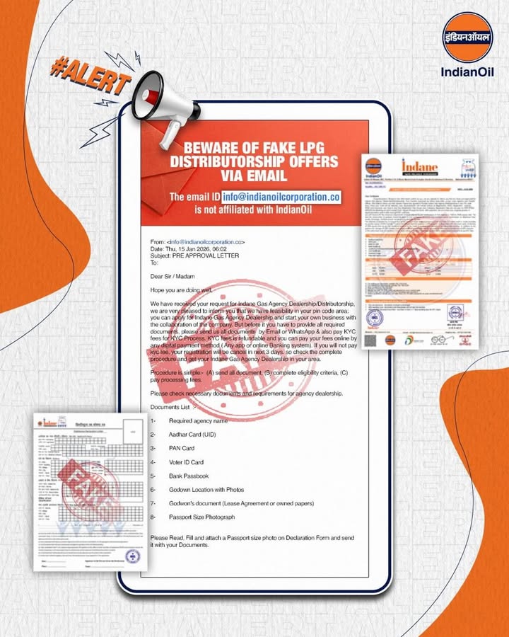 IndianOil cautions the public against fake LPG Distributorship offers being circulated through unauthorised email IDs such a...