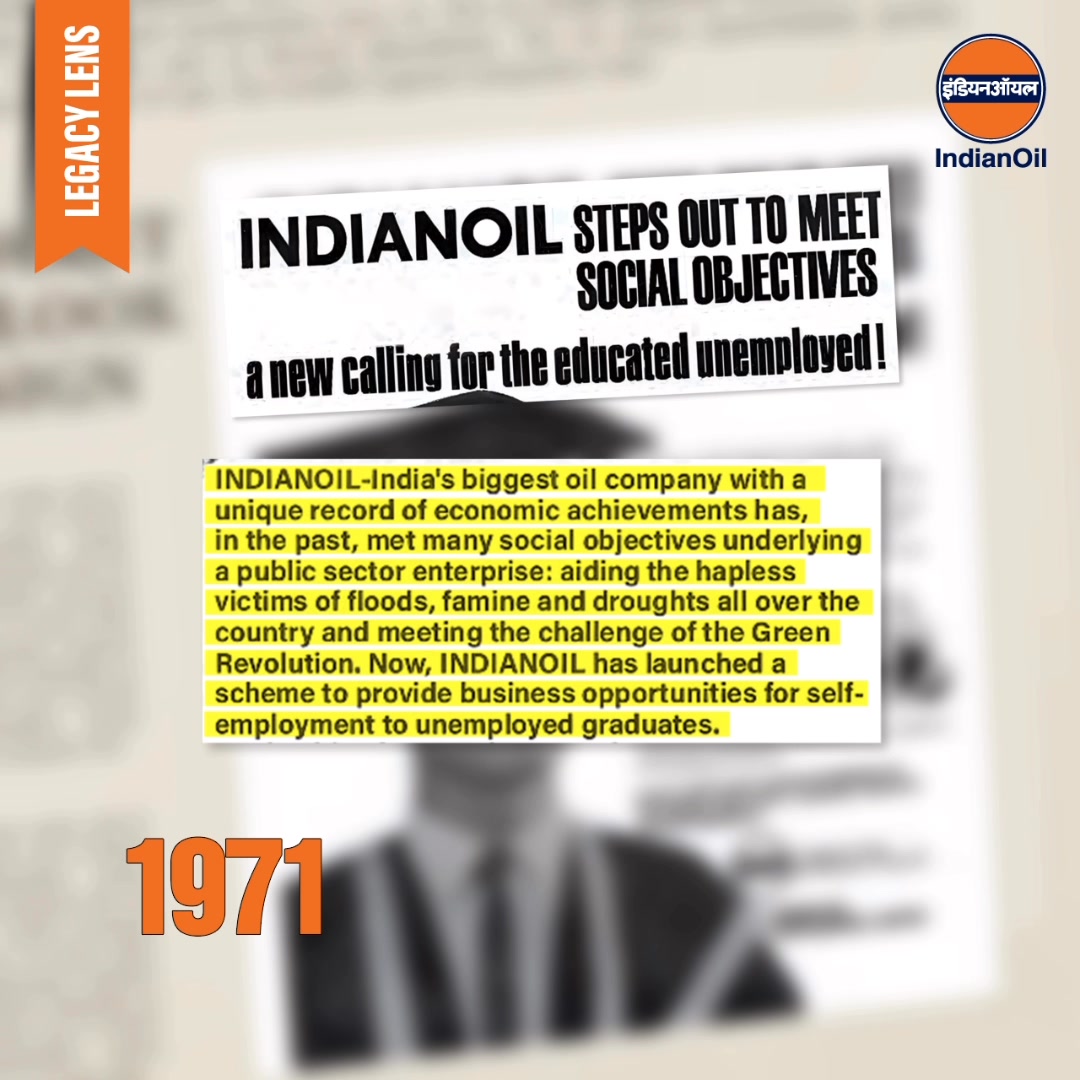 The year 1971 marked another milestone in IndianOils social commitment