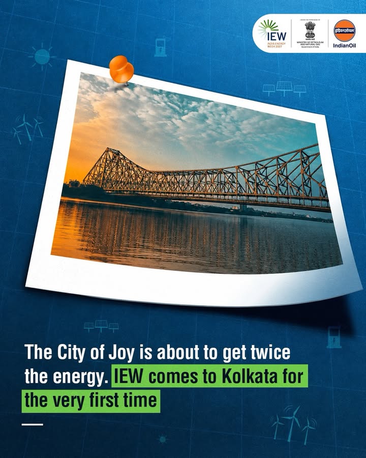 Kolkata is ready to power up the future India Energy Week IEW is coming to the City of Joy for the very first time b...
