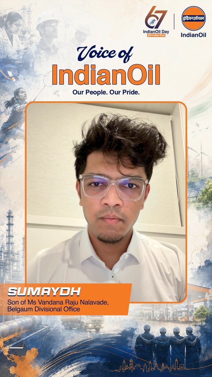 For generations of IOCians, IndianOil has been more than a place they go to work