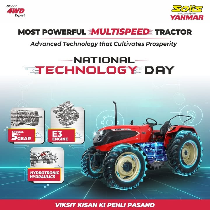 Happy National Technology Day Modern agriculture can be made successful by using state of the art technology and Viksit Kisan Ki Pehli Pasand Solis Yanmar leverages advanced Japanese technology for the continued success of farmers Happy National Technology Day Modern agriculture can be made successful by using state of the art technology and Viksit Ki...