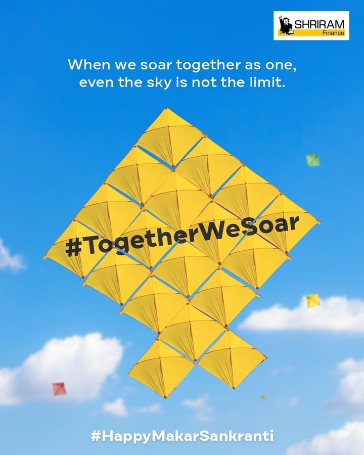 Together, We Soar as our dreams take flight. HappyMakarSankranti ShriramFinance TogetherWeSoar