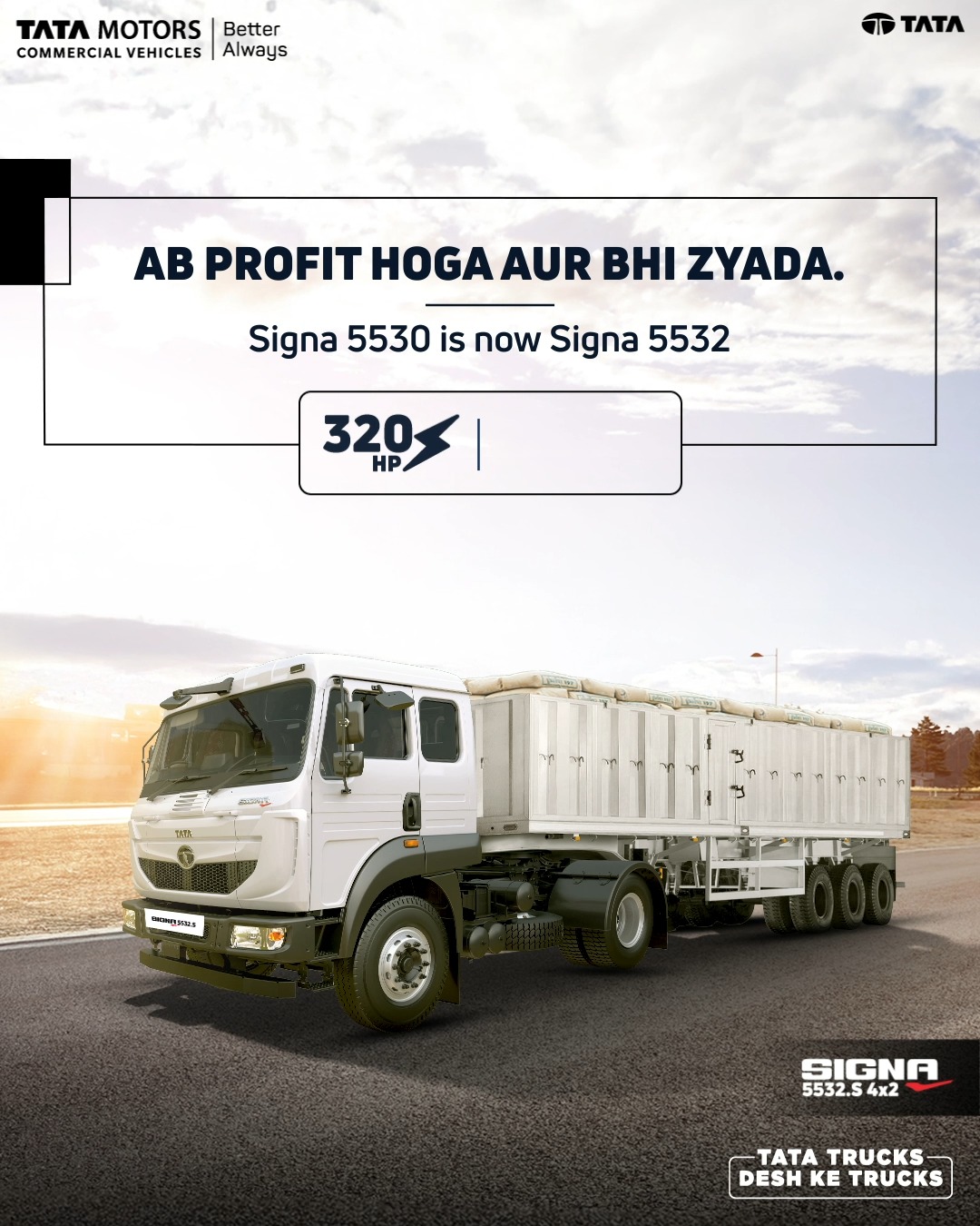 The new Tata Signa 5532.S 4x2 is engineered for unmatched performance, combining power and efficiency