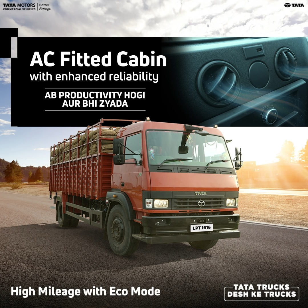 The Tata LPT 1916 comes with AC cabin with enhanced reliability that improves productivity, delivering more trips per month