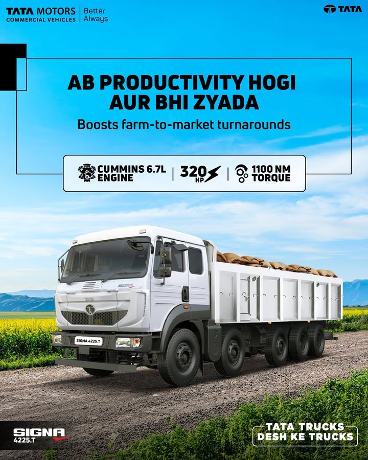 The Tata Signa 4225.T is built to make farm to market journeys faster and smoother. Its 6.7L Cummins engine delivers 320 HP and 1100 NM torque, ensuring reliable performance, quicker turnarounds, and higher productivity for every load you carry The Tata Signa 4225.T is built to make farm to market journeys faster and smoother. Its 6