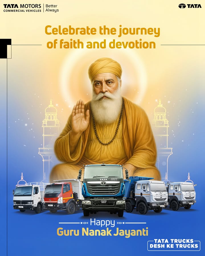 Let His teachings and wisdom inspire you on every journey. Tata Trucks wishes you a very happy Guru Nanak Jayanti