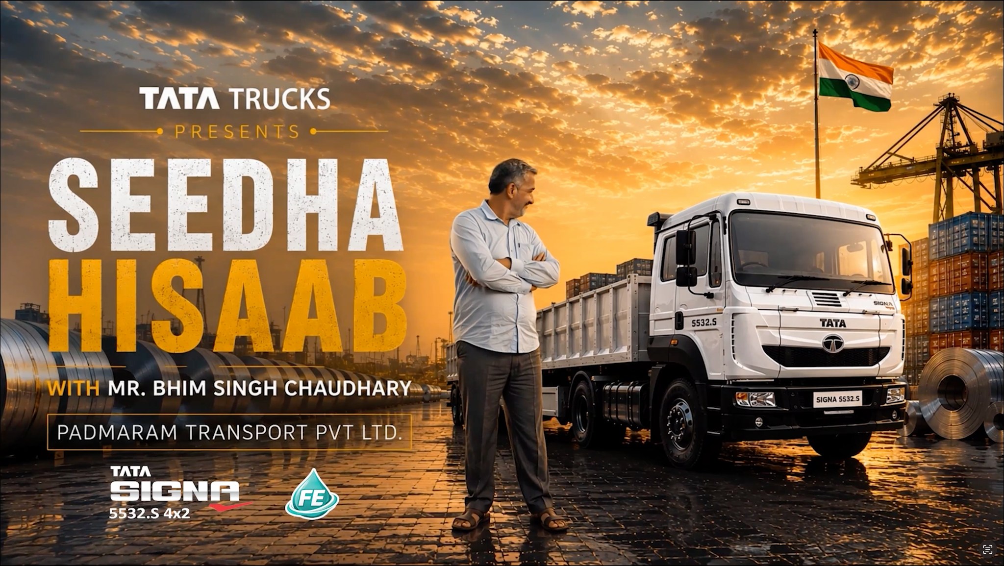 For Bhim Singh Chaudhary of Padmaram Transport, the hisaab is seedha. He bought his first Tata Signa 5532