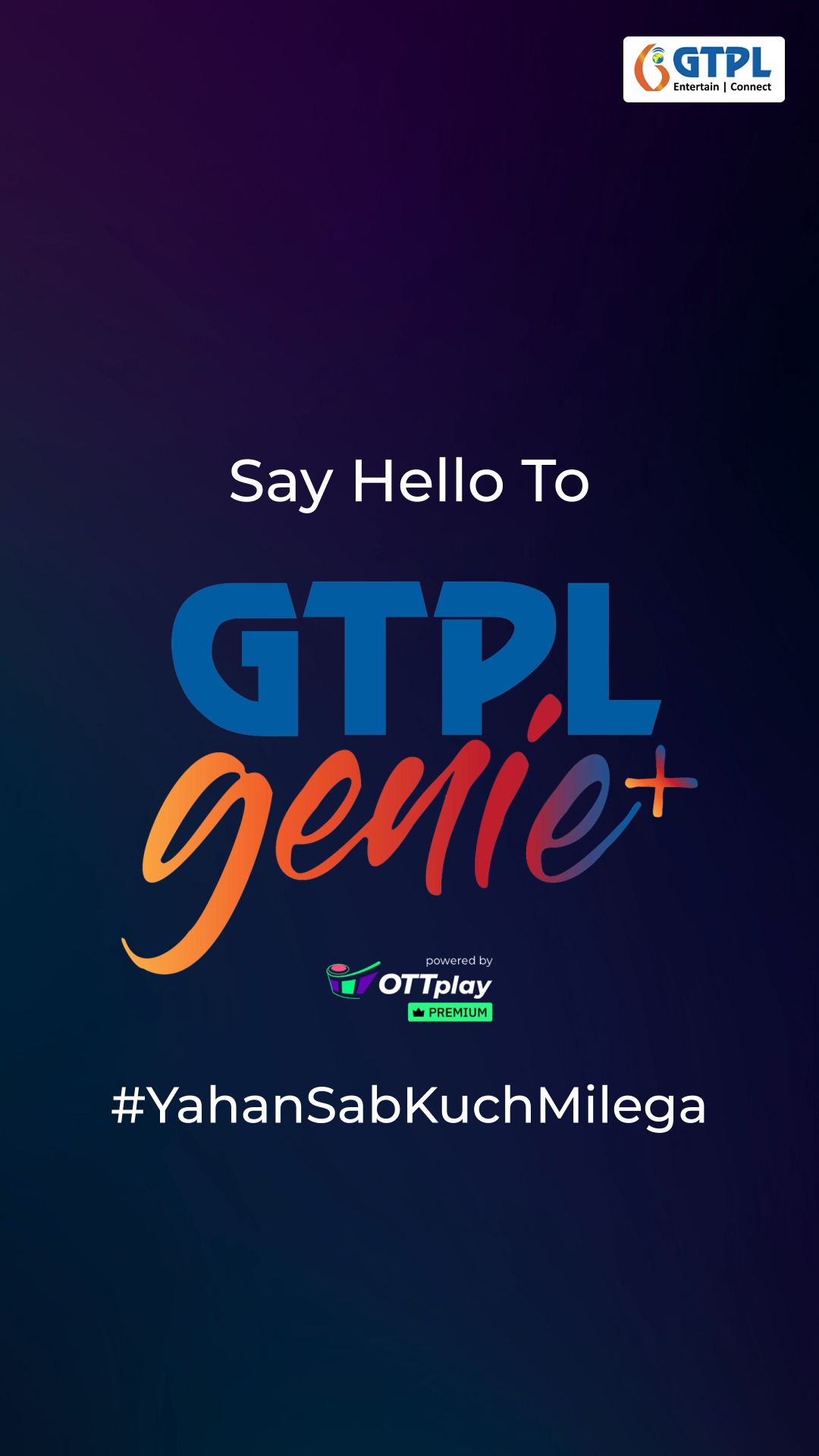 If you thought a world where everyone gets the entertainment of their choice doesn t exist, think again Introducing GTPL Ge...