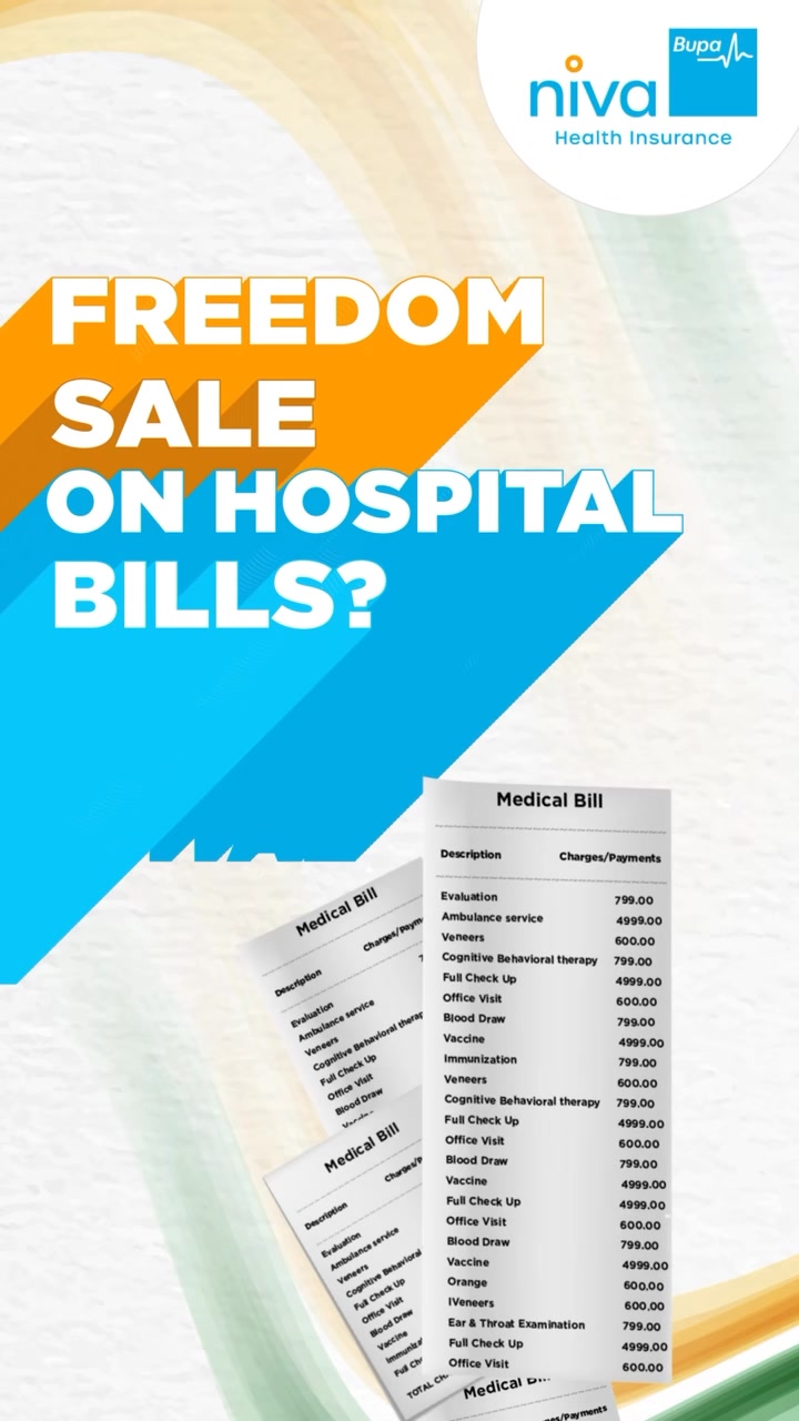 No Freedom Sale on Hospital Bills. Good thing theres Niva Bupa