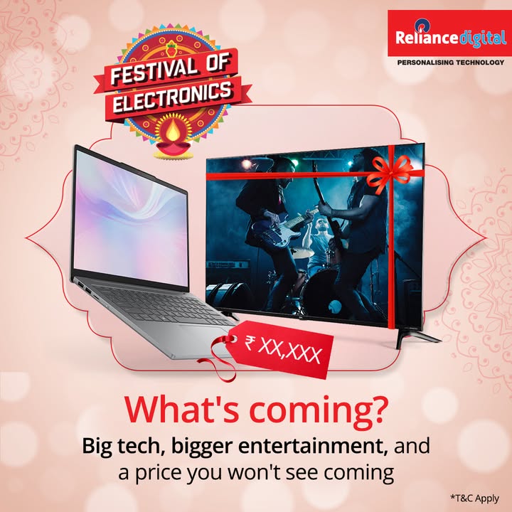 Big tech, bigger entertainment, and prices you wont see coming Stay tuned for the Reliance Digital s FestivalOfElectronics...