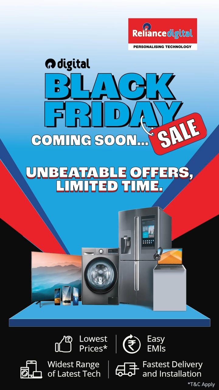 Warning May cause spontaneous home appliance upgrades. The Reliance Digitals DigitalBlackFridaySale is coming soon 