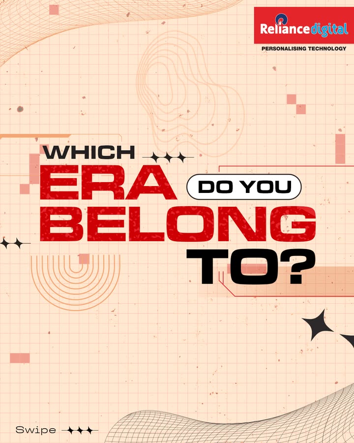 But at the end of the day we all know which generation is coolest Tell us which is that Reliance Digital, Devices, Era, G...