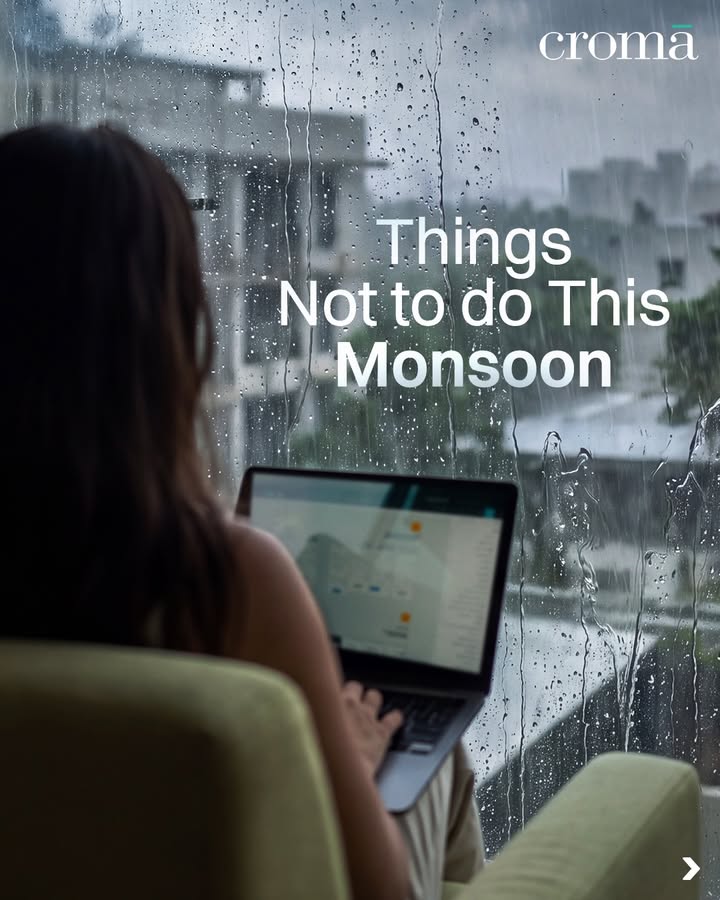 Unofficial monsoon rule book Croma, Electronics, Monsoons, Battery 