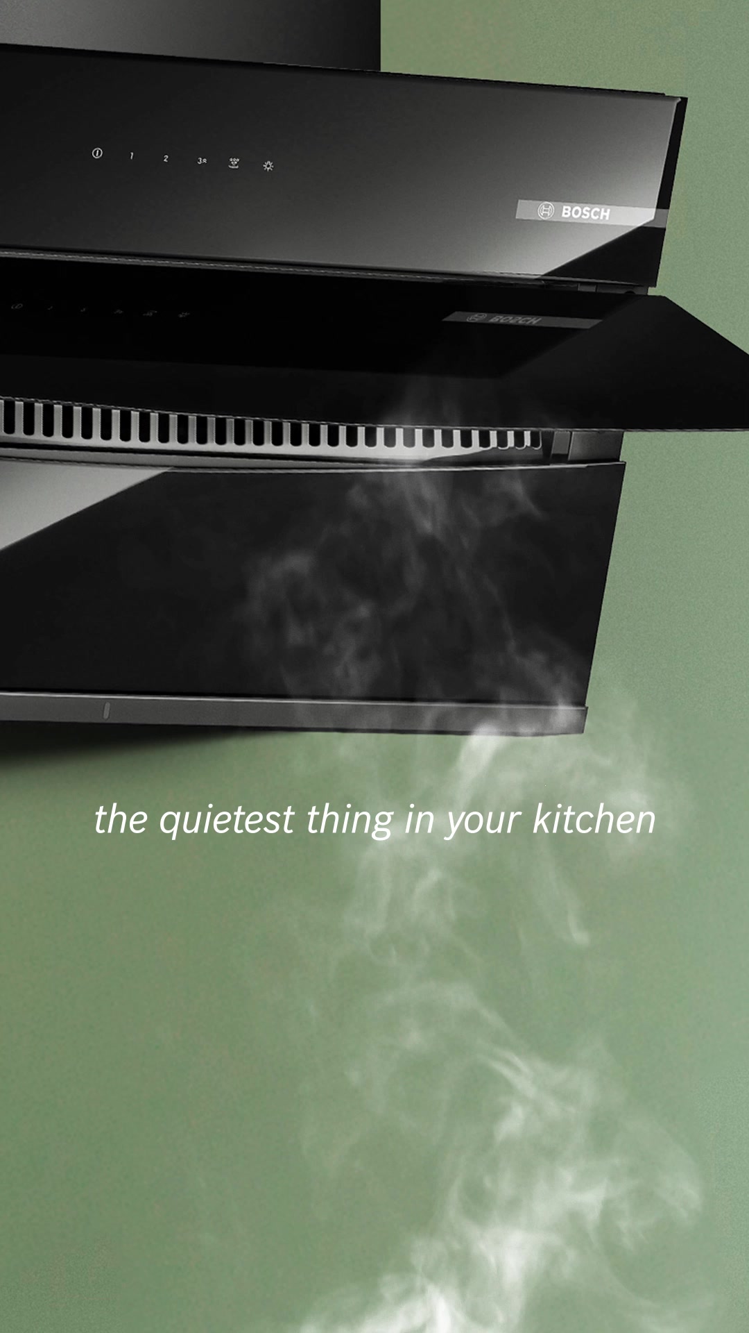 Your kitchen, your rules. Bosch Chimneys just quietly keeps up