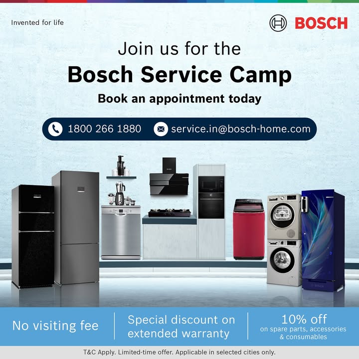 Bosch Service Camp is here. Get your appliances serviced with no visiting charges from 6th to 8th June 2025