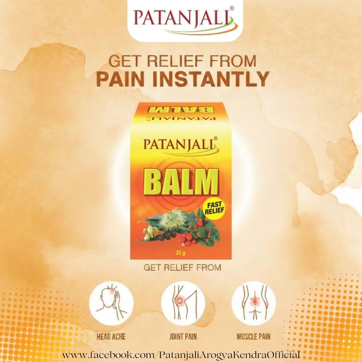 Benefits of Patanjali Balm Immediate Relife from Aches, Pain and Discomfort. PatanjaliBalm Balm