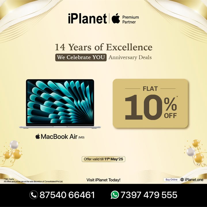 14 Years of Excellence iPlanet s Anniversary Sale is Live Now Buy New MacBook Air M3 with Flat 10 Off Buy New MacBook Air M4 with Flat 11 Off Buy New MacBook Pro M4 with Flat 13 Off Get No Cost EMI Upto 24 Months Get U... 14 Years of Excellence iPlanet s Anniversary Sale is Live Now Buy New MacBook Air M3 with Flat 10 Off ...