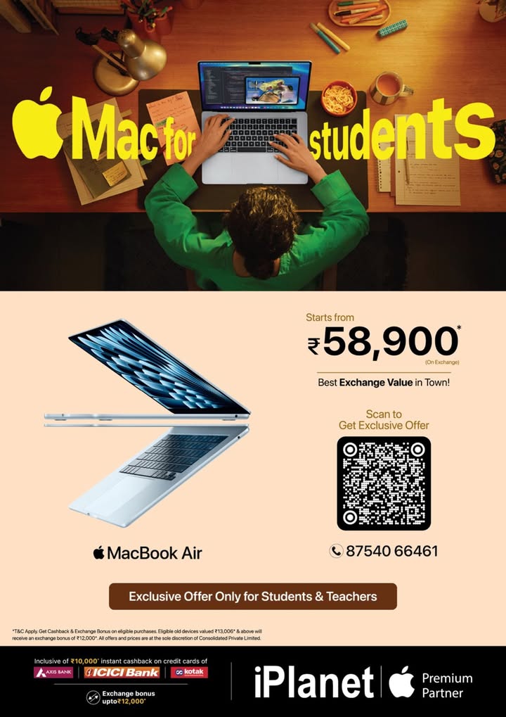 Mac for Students Teachers Exclusive Offer Boost your learning and creativity with the power of the MacBook Air now starting at just 58,900 on exchange Perfect for coding, designing, multitasking, or attending class... Mac for Students Teachers Exclusive Offer Boost your learning and creativity with the power of the MacBook ...