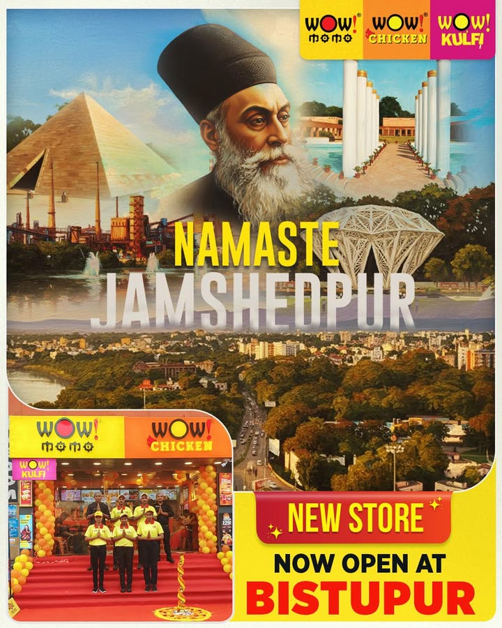 Namaste Jamshedpur The city of steel just got a lot more Wow Were thrilled to announce that Wow Momo, Wow Chi...