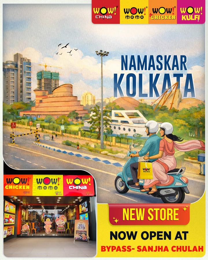 Namaskar Kolkata Get ready to say Wow We are thrilled to announce that Wow Momo, Wow China Wow Chicken Wow...