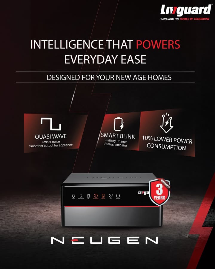 Smarter power. Easier living. Meet Livguard NEUGEN, built for your new age home