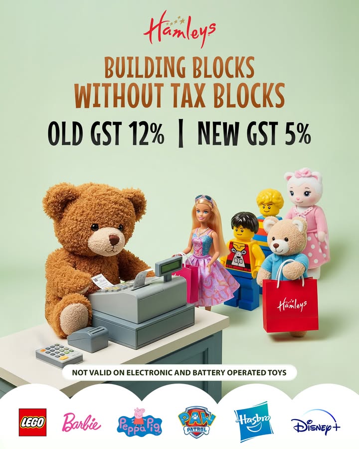 Happiness at a sweeter price. Enjoy 6 savings on your favourite toys as GST is now only 5 