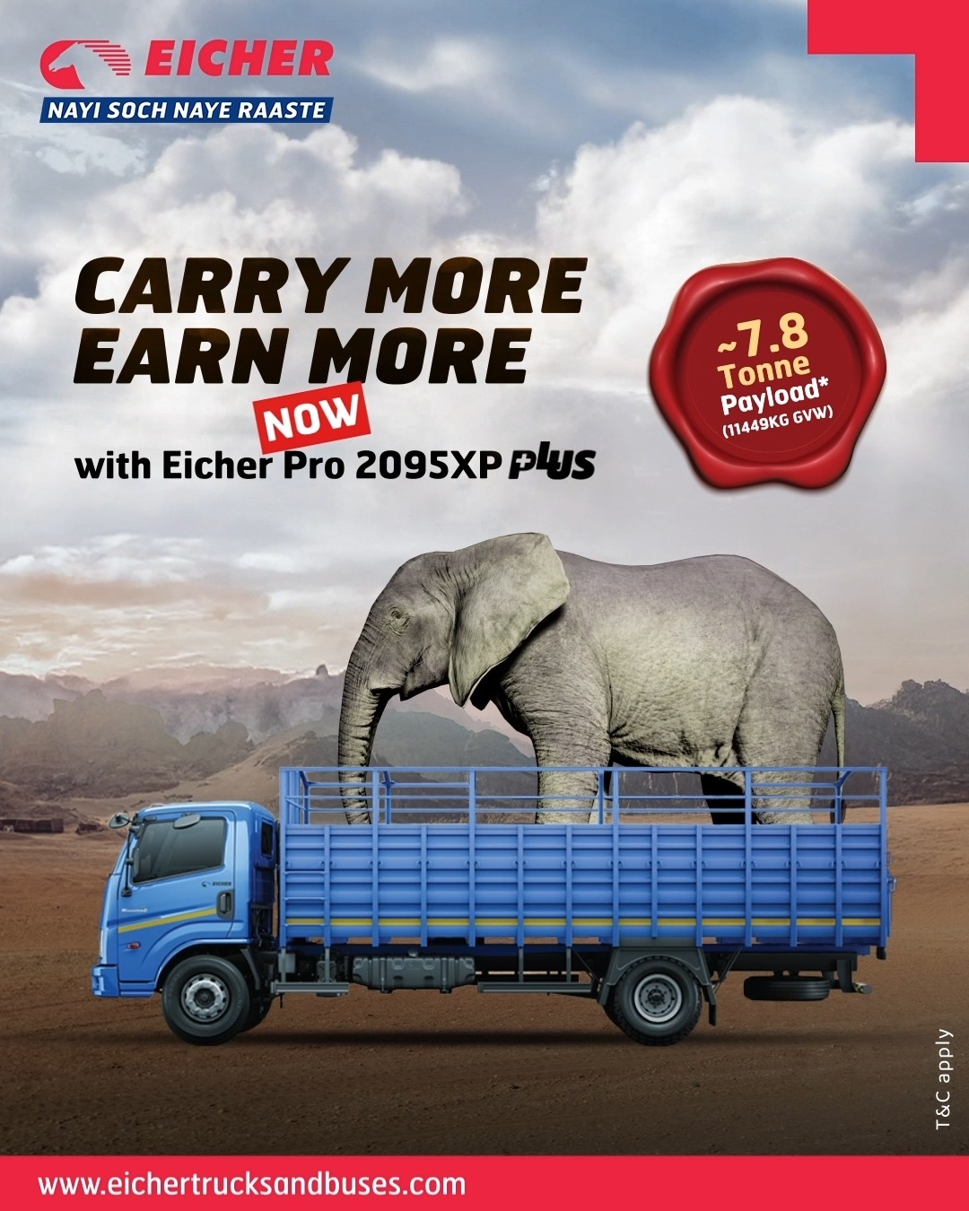Now CARRY MORE, EARN MORE with Plus Productivity in Pro 2095XP Plus with 8 better mileage, 5 better TAT and more driving...
