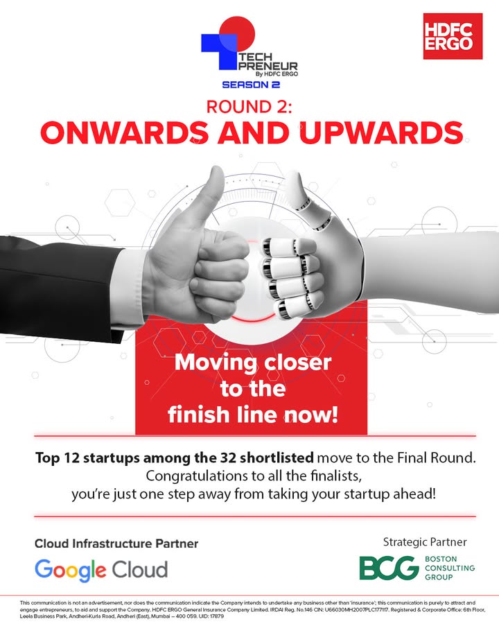Were getting closer to the finish line at HDFC ERGO TechPreneur Season 2 From 32 remarkable start ups, 12 have now ...