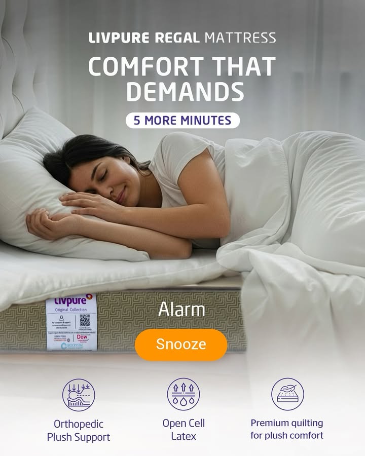With the comfort of Livpures Regal Mattress, five more minutes will never feel enough