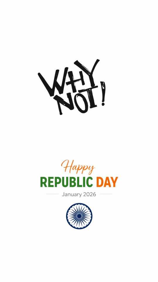 Show up at your best. Every day. WHY NOT. HappyRepublicDay