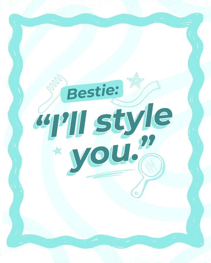 Only a true bestie knows the fit youd never pick but totally needed.