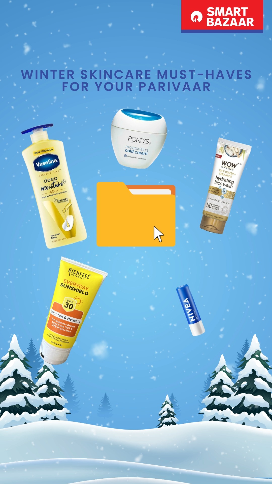 From cold creams to hydrating lotions, your familys glow is just one visit away. Get them all at SMART Bazaar