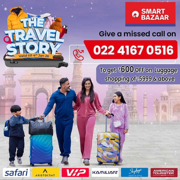 Planning your next trip Get 600 OFF on luggage shopping of 5,999 above at SMART Bazaar