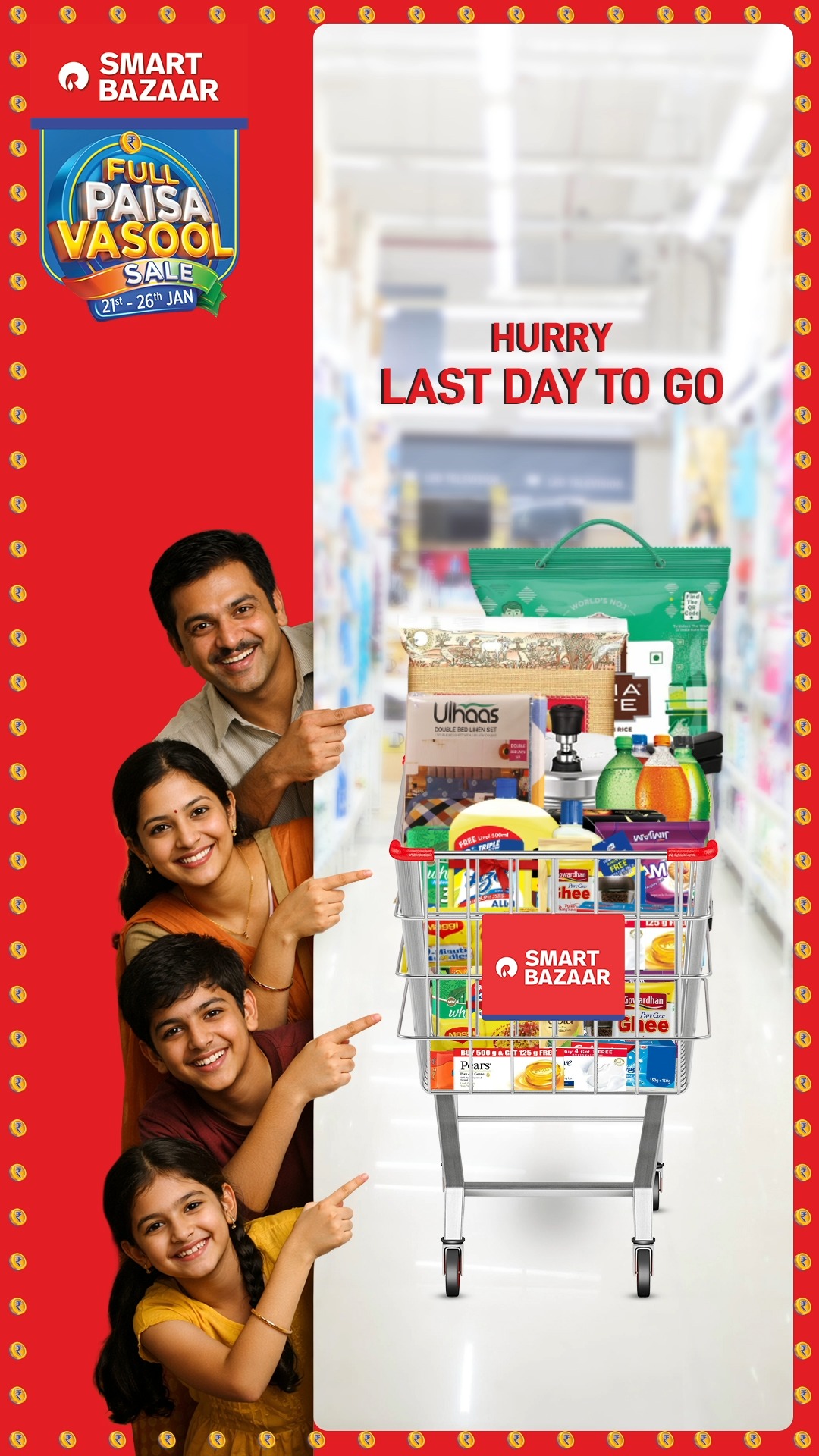Clocks almost out, savings still on. Last day of the Full Paisa Vasool Sale at Reliance SMART Bazaar