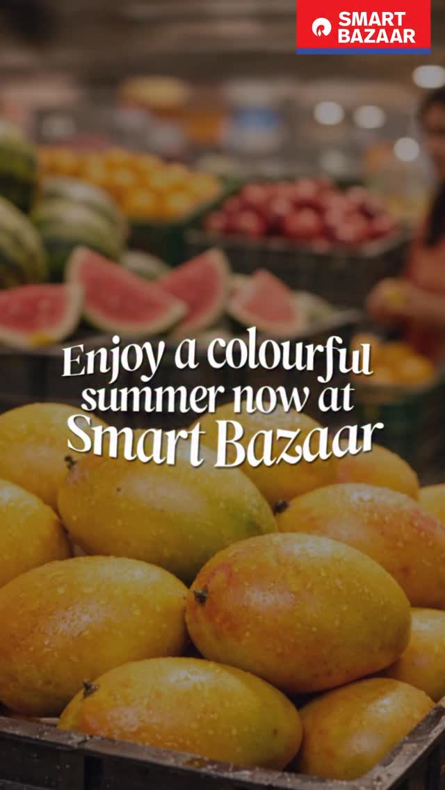 Have a summer full of colours, flavours, and moments shared with your Smart parivaar only at Smart Bazaar