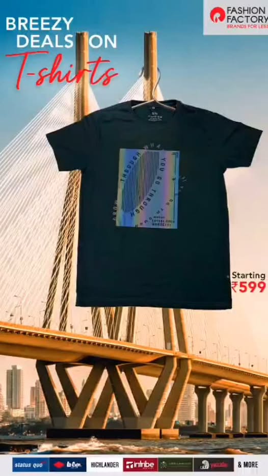 Breezy t shirts, breezier deals. 365 days. Visit our nearest store now