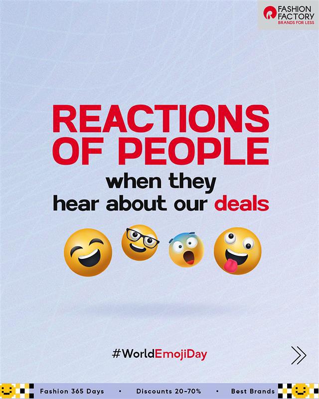 Deals that hit you right in the Its WorldEmojiDay and our discounts are serving every emotion Tell us your reaction when you see a 20 70 OFF kind of deal Drop your emoji reaction in the comments FashionFactory Deals Discount WorldEm... Deals that hit you right in the Its WorldEmojiDay and our discounts are serving every emotion Tell us your reac...