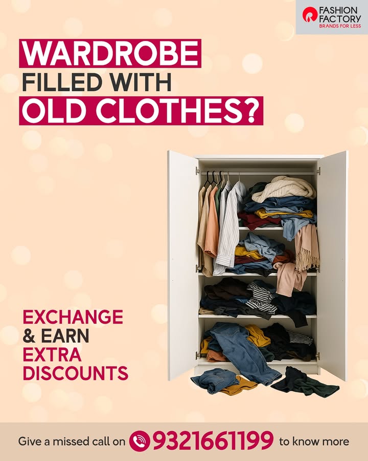 Its time to exchange what you dont wear with what youll love to flaunt. Bring in your old clothes and get extra discounts