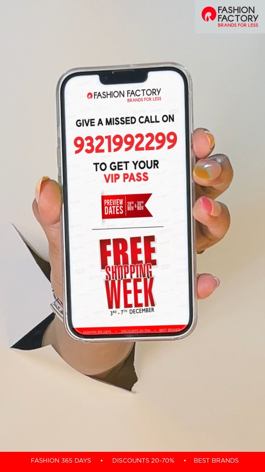 Your most loved FREE shopping week is here Give a missed call on 9321992299 to claim your VIP pass to the FREEdom...
