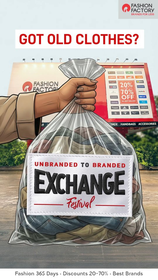 Exchange karo. Save karo. Upgrade karo. Its that simple. Fashion Factory Exchange means win win only