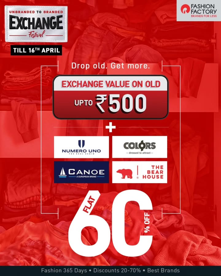 Your old clothes just unlocked extra 60 off. Not bad for something you were about to ignore. Exchange smart